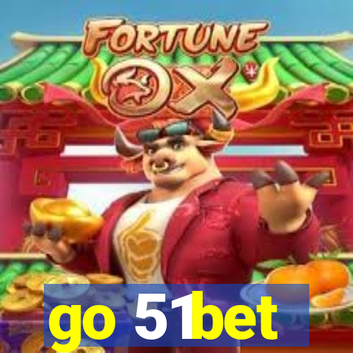 go 51bet