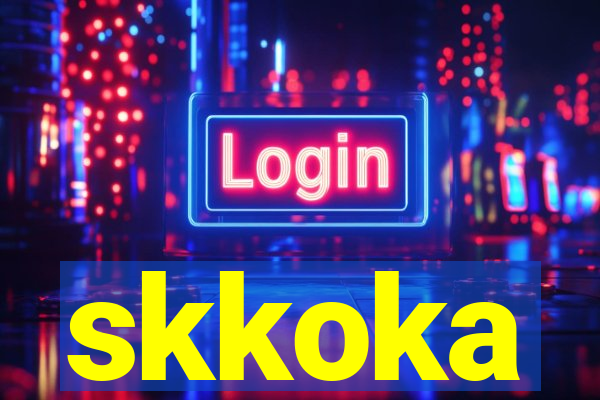 skkoka