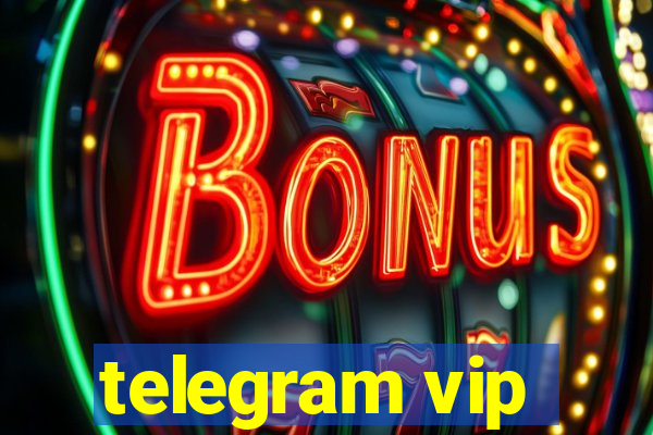 telegram vip