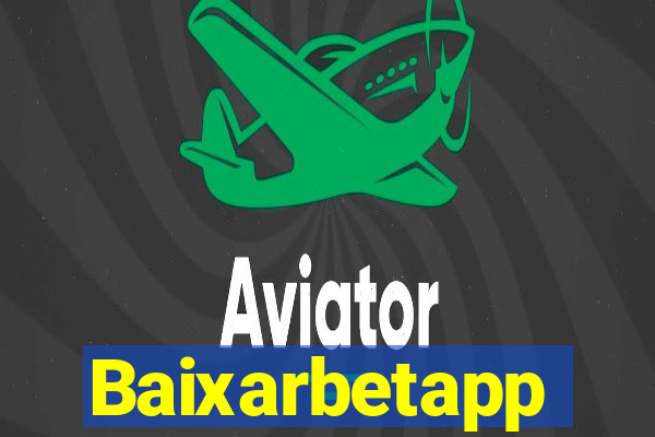 Baixarbetapp