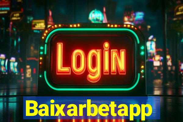 Baixarbetapp