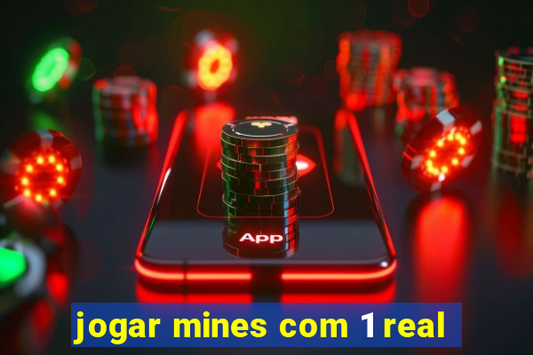 jogar mines com 1 real