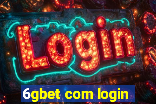 6gbet com login