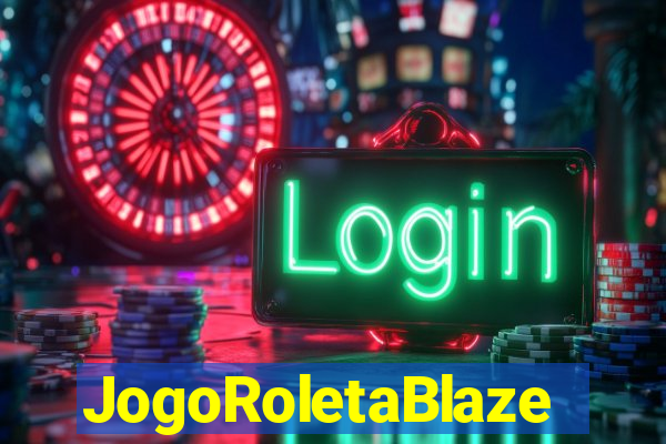 JogoRoletaBlaze