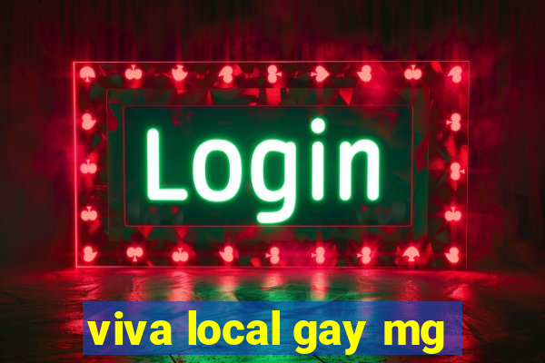 viva local gay mg