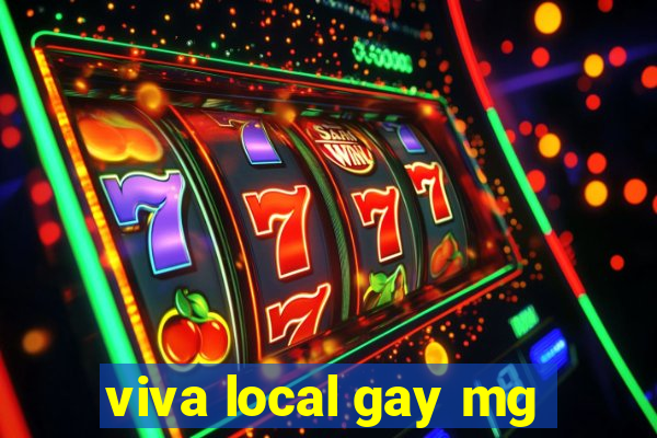 viva local gay mg