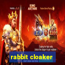 rabbit cloaker