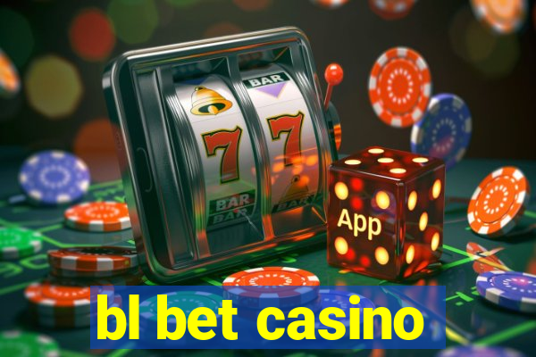 bl bet casino