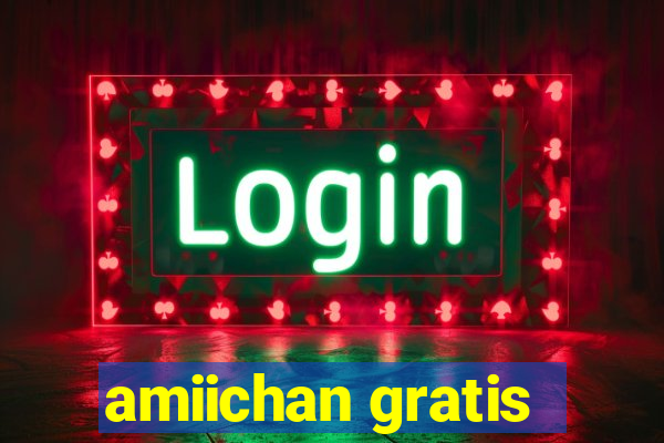 amiichan gratis