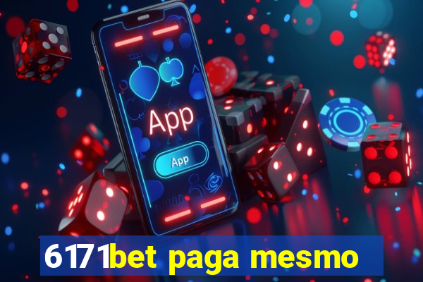 6171bet paga mesmo