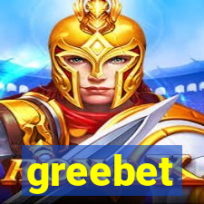 greebet