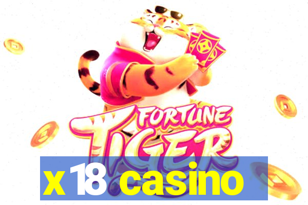 x18 casino