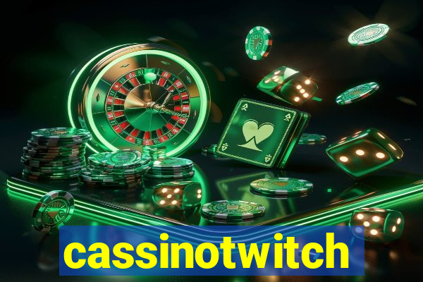 cassinotwitch