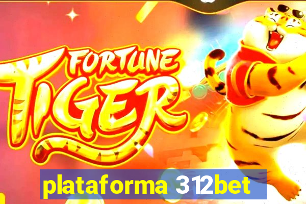 plataforma 312bet