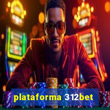 plataforma 312bet