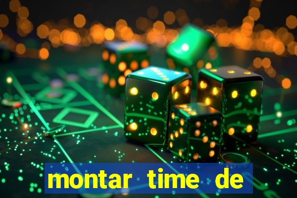 montar time de futebol site