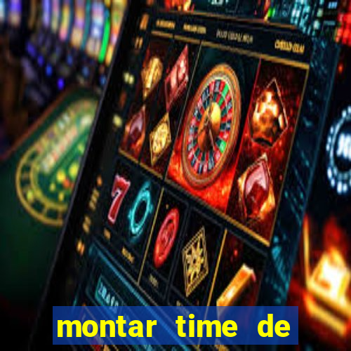 montar time de futebol site