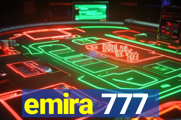 emira 777