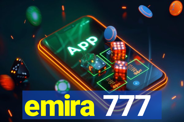 emira 777