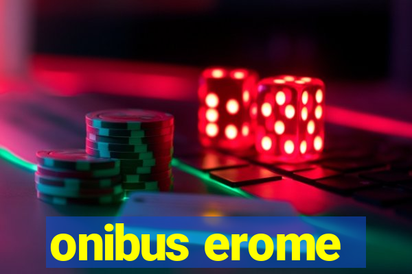 onibus erome