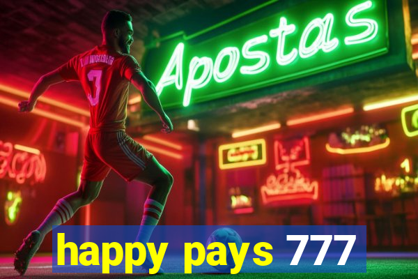 happy pays 777