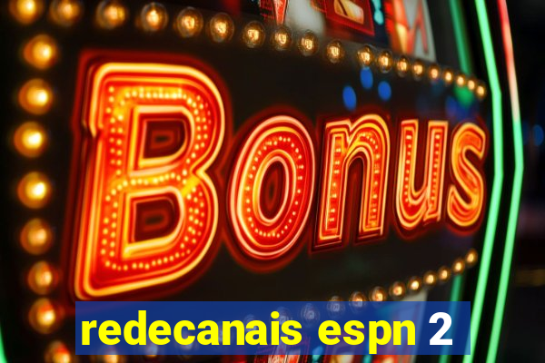 redecanais espn 2