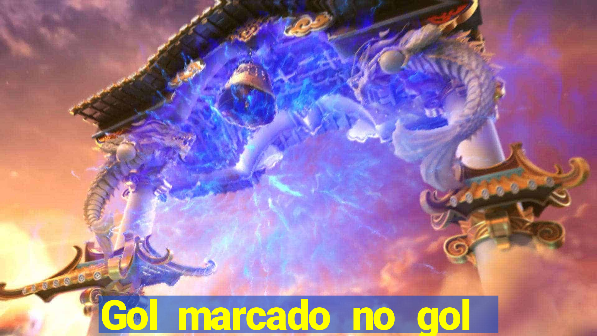 Gol marcado no gol marcado betano