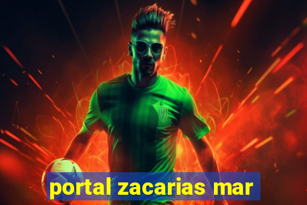 portal zacarias mar