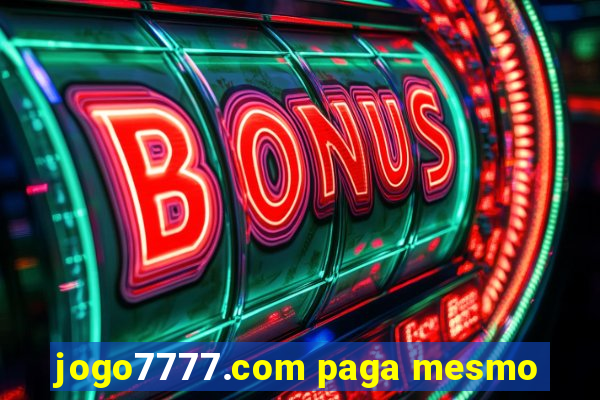 jogo7777.com paga mesmo