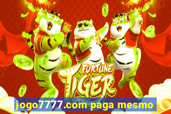 jogo7777.com paga mesmo