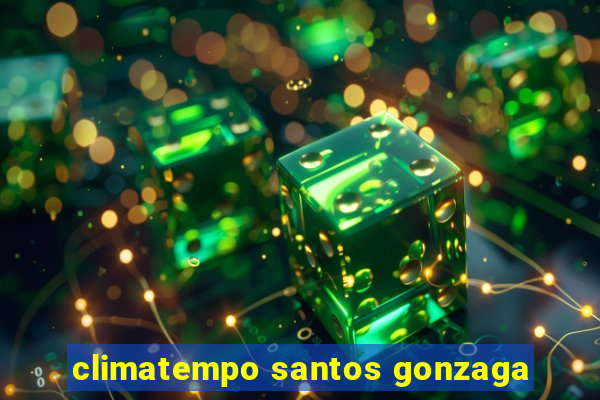 climatempo santos gonzaga