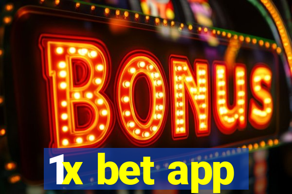 1x bet app