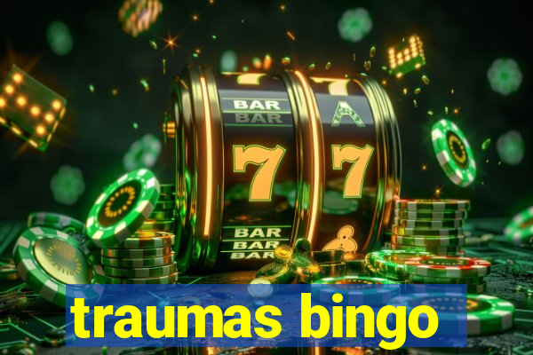 traumas bingo