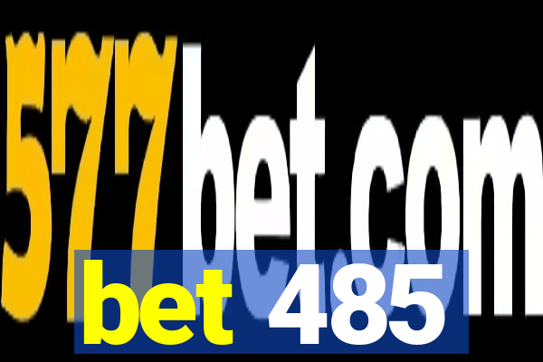 bet 485