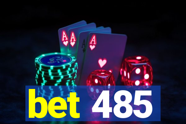 bet 485