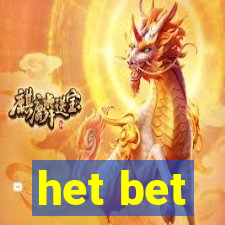 het bet