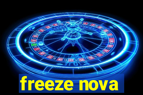 freeze nova