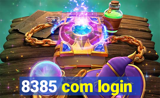 8385 com login