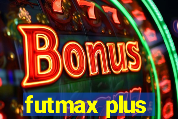 futmax plus