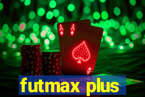 futmax plus