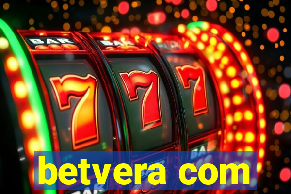 betvera com