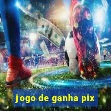 jogo de ganha pix