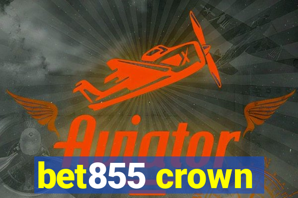 bet855 crown