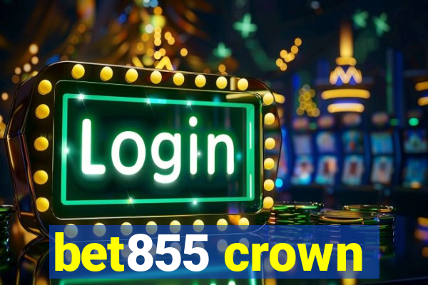 bet855 crown