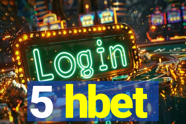 5 hbet