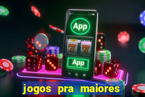 jogos pra maiores de 18