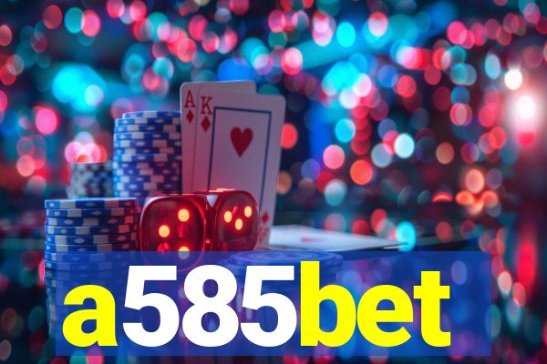 a585bet