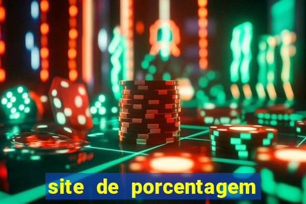 site de porcentagem slots pg