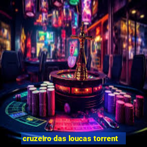 cruzeiro das loucas torrent