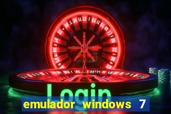 emulador windows 7 32 bits